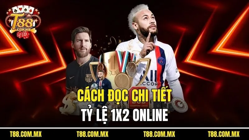 Cách đọc chi tiết tỷ lệ 1x2 online