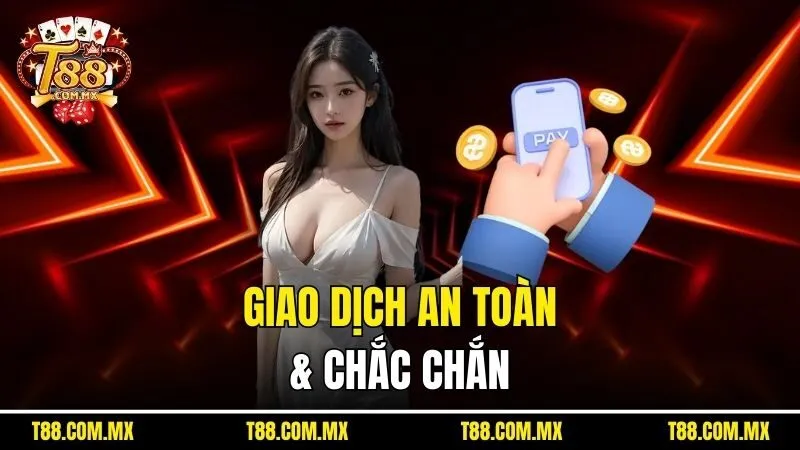 Giao dịch an toàn & chắc chắn