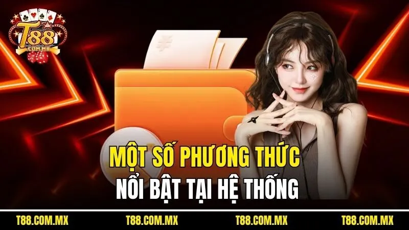 Một số phương thức nổi bật tại hệ thống