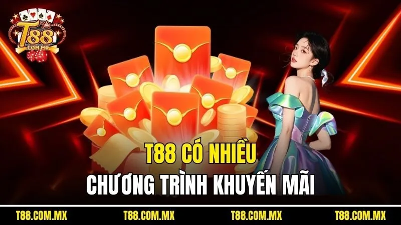 T88 có nhiều chương trình khuyến mãi